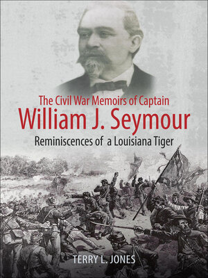 cover image of The Civil War Memoirs of Captain William J. Seymour